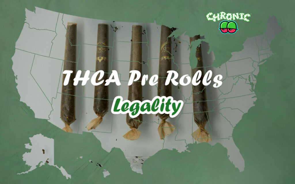 THCA Pre Rolls Legality